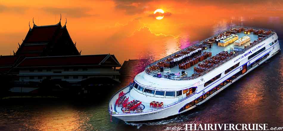 Twilight Cruise Bangkok Chao Phraya River, White Orchid River Cruise Twilight Cruise Bangkok Sunset Dinner along the River of King 