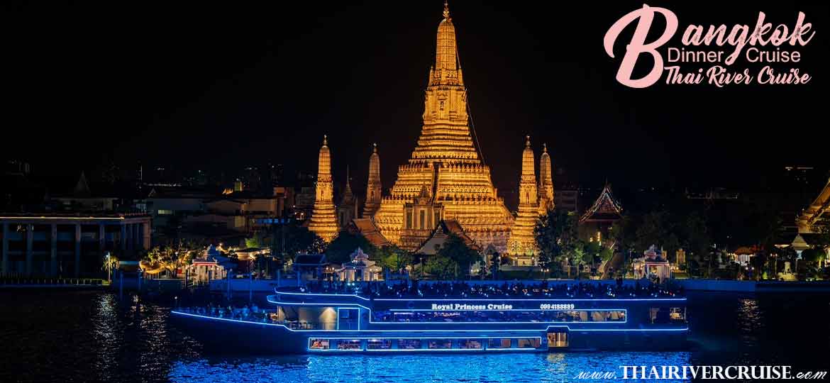 Royal Princess Cruise Bangkok Dinner Cruise