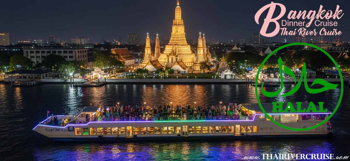 Riverside Faraya Cruise Bangkok Halal Dinner Chao Phraya River