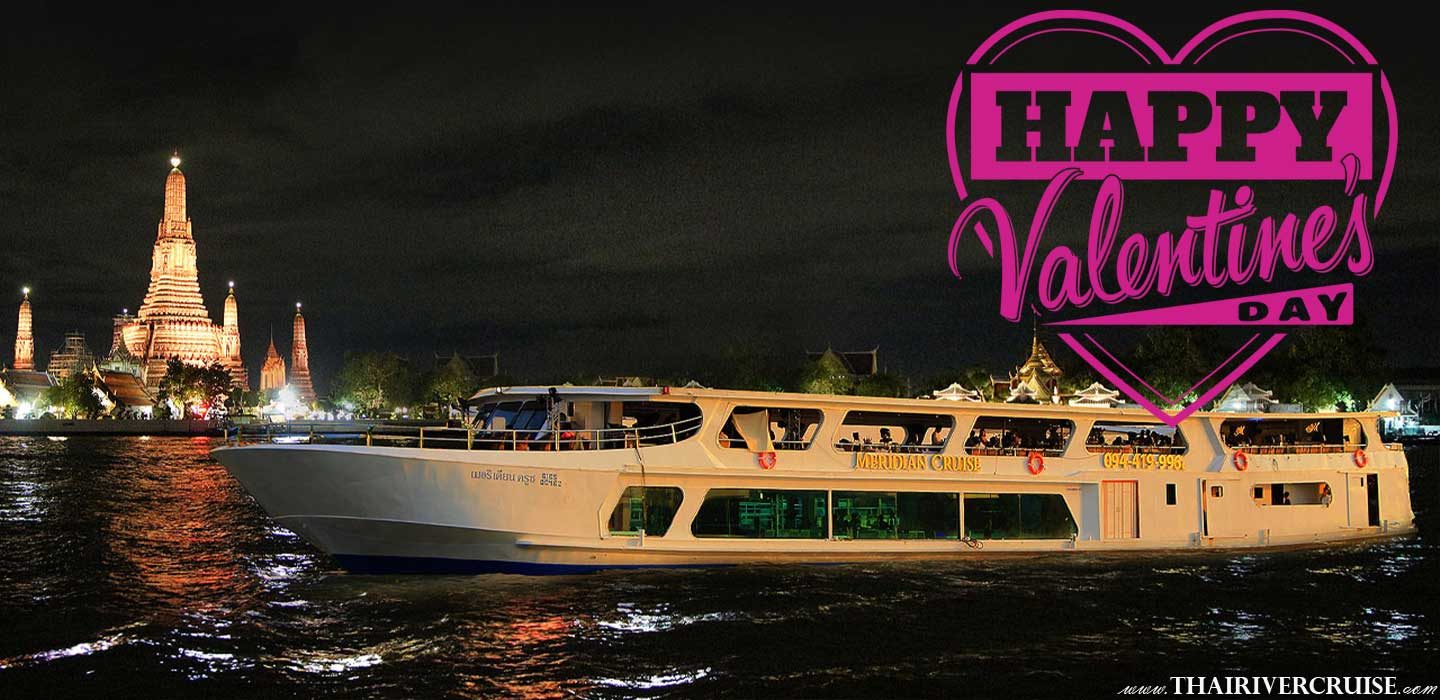 Valentine Meridian Cruise Specials for Couples - Valentine Day, Meridian Cruise Bangkok, Romantic dinner cruise Bangkok, Chao Phraya River dinner cruise, Valentine dinner Bangkok, Meridian Cruise specials for couples, Couples cruise Bangkok, Valentine Day cruise deals, Luxury river cruise Bangkok, Seafood buffet cruise Bangkok, Meridian Cruise price Valentine, Sunset cruise Bangkok Valentine, Romantic evening on Chao Phraya, Wat Arun night view, Grand Palace river cruise, ICONSIAM dinner cruise, Best Valentine cruise in Thailand, Anniversary cruise Bangkok, International buffet dinner cruise, Live music river cruise, Bangkok riverside lifestyle, Valentine's Day promotion Bangkok, Meridian Cruise 1 Valentine, Meridian Cruise 2 Valentine, River prawn buffet Bangkok, Romantic boat trip Bangkok, Candlelight dinner cruise, Valentine flower bouquet cruise, Private sunset cruise Bangkok, Bangkok luxury boat dinner