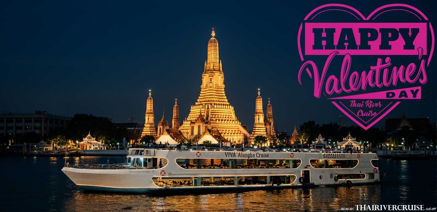 Valentine Day Specials for Couples Viva Alangka Cruise - Valentine Day Specials for Couples Viva Alangka Cruise, Chao Phraya River dinner cruise Bangkok, romantic dinner cruise , Viva Alangka Cruise booking, best Valentine's Day events Bangkok, luxury river cruise Thailand, seafood buffet Bangkok cruise, international buffet dinner cruise, Wat Arun night views, Grand Palace river cruise, Asiatique The Riverfront dinner, Terminal 21 Rama 3 pier cruise, sunset cruise Bangkok , romantic things to do in Bangkok, couples getaway Bangkok, Valentine's Day dinner deals, luxury yacht cruise Bangkok, live music dinner cruise, Bangkok riverside dining, evening boat trip Chao Phraya, Valentine's Day travel, romantic cruise with live band, Viva Alangka rooftop deck, grilled river prawns buffet, Thailand romantic tour , Bangkok nightlife for couples, anniversary dinner cruise Bangkok, open-air rooftop cruise Bangkok, early bird Valentine cruise deals, Chao Phraya River landmarks