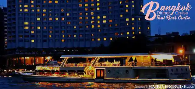 Indian Dinner Cruise Chaophraya Princess Cruise Indian Dinner Cruise Chaophraya Princess Cruise